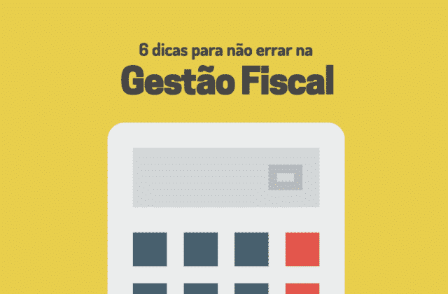 6 dicas para melhorar a gestão fiscal da loja virtual