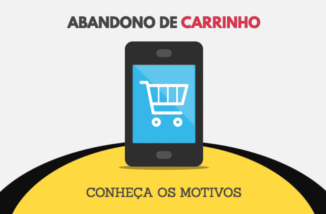 Abandono de carrinho: conheça os principais motivos