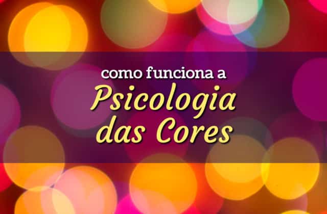 Entenda como a psicologia das cores pode aumentar as suas vendas