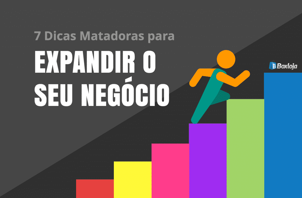 Como Expandir Minha Loja Virtual E Conquistar Novos Clientes Boxloja